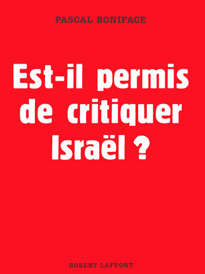 cover image of Est-il permis de critiquer Israël ?